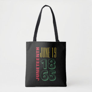Juneteenth June 19 1865 Typography Black History Tote Bag