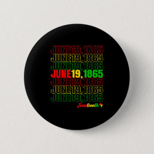 Juneteenth June 19 Pride Africa African 1865 Men W 6 Cm Round Badge