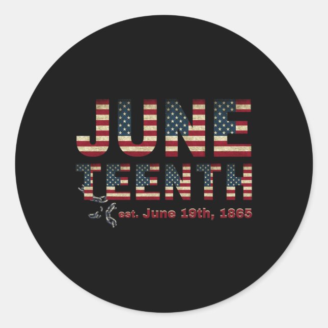 Juneteenth June 19th 1865 Texas1  Classic Round Sticker (Front)