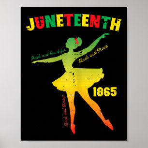 Juneteenth Llerina Black Beautiful Llet Girls Kids Poster
