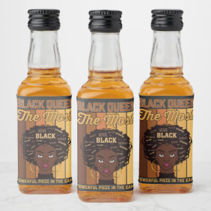 Juneteenth Melanin Black Girl The Most Powerful Liquor Bottle Label