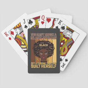 Juneteenth Melanin Can't Knock A Black Woman Playing Cards