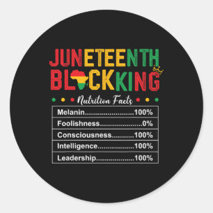 Juneteenth Men Black King Nutritional Facts Freedo Classic Round Sticker