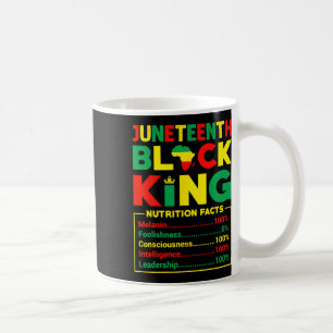 Juneteenth Mens Boy Black King Nutritional Facts C Coffee Mug