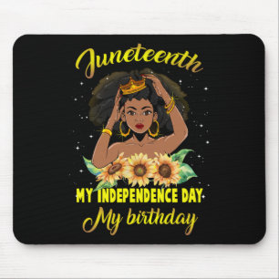 Juneteenth My Independence Day My Birthday Black Q Mouse Mat