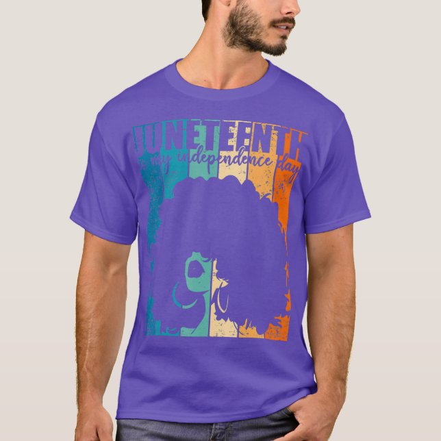 Juneteenth My Independence Day Retro Afro Women T-Shirt (Front)