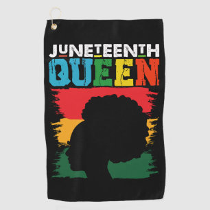 Juneteenth Queen Black Afro Melanin Girl  Golf Towel