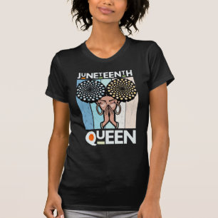 Juneteenth Queen Melanin Sista Black Girl Magic T-Shirt
