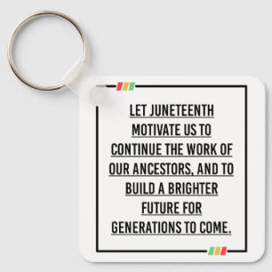 Juneteenth Quotes, Freedom of African American. Key Ring