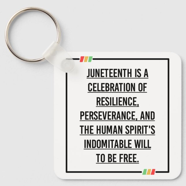 Juneteenth Quotes, Freedom of African American. Key Ring (Front)