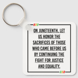 Juneteenth Quotes, Freedom of African American. Key Ring