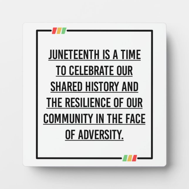 Juneteenth Quotes, Freedom of African American. Plaque (Front)
