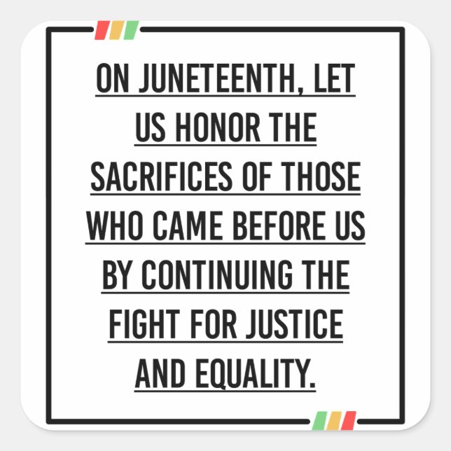 Juneteenth Quotes, Freedom of African American. Square Sticker (Front)