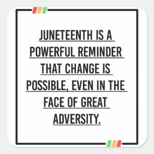Juneteenth Quotes, Freedom of African American. Square Sticker
