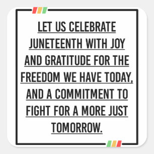 Juneteenth Quotes, Freedom of African American. Square Sticker