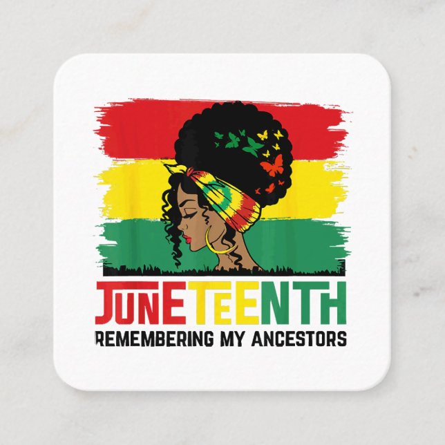 Juneteenth Remembering My Ancestors Celebrate Blac Square Business Card (Front)