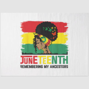 Juneteenth Remembering My Ancestors Celebrate Blac Tissue Paper