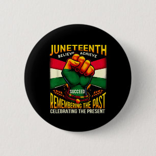 Juneteenth Remembering The Past African Melanin Am 6 Cm Round Badge