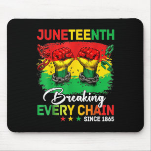 Juneteenth Shirt – Breaking Every Chain Since 1865 Mouse Mat