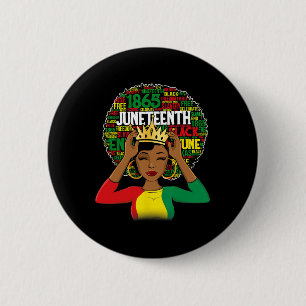 Juneteenth Shirt Women Queen African American Blac 6 Cm Round Badge