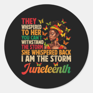 Juneteenth Shirts Women I Am The Storm Black Freed Classic Round Sticker