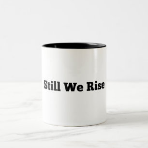 Juneteenth Still We Rise Two-Tone Coffee Mug