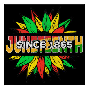 Juneteenth Sunflower 1865 Emancipation African Poster