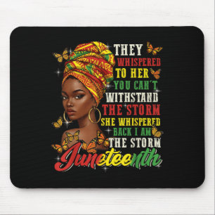 Juneteenth They Whispered To Her You Cannot Withst Mouse Mat