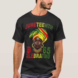 Juneteenth Usa African American Melanin Black Hist T-Shirt