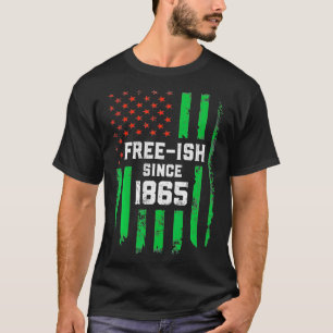 Juneteenth USA Flag Freeish 1865 T-Shirt