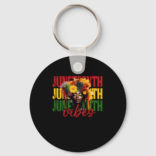 Juneteenth Vibes Black History Freedom  Key Ring (Front)