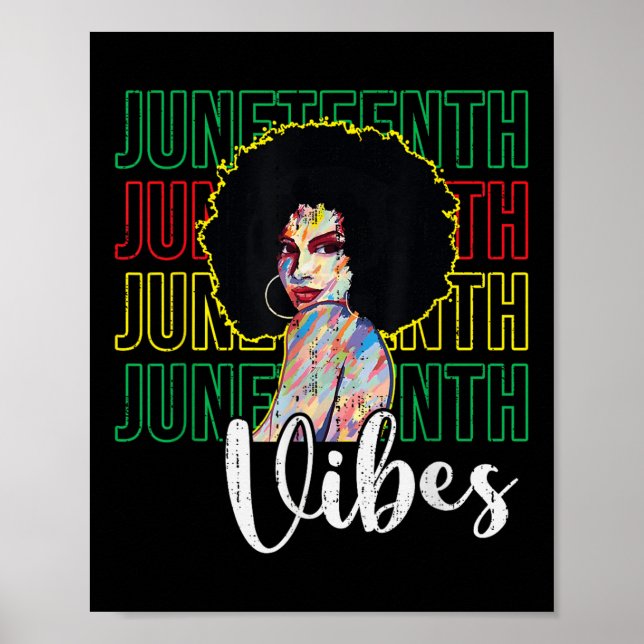 Juneteenth Vibes Freedom - June 19th 1865 African  Poster (Front)