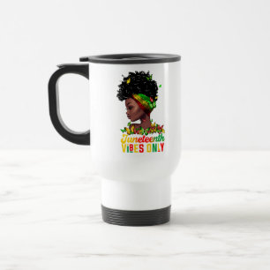 Juneteenth Vibes Travel Mug
