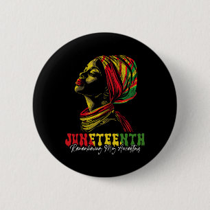 Juneteenth Women Celebrate Black Freedom History M 6 Cm Round Badge