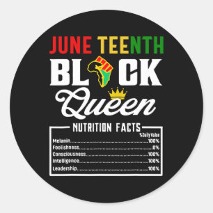 Juneteenth Womens Black Queen Nutritional Facts Fr Classic Round Sticker