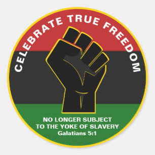Juneteeth CELEBRATE TRUE FREEDOM Classic Round Sticker
