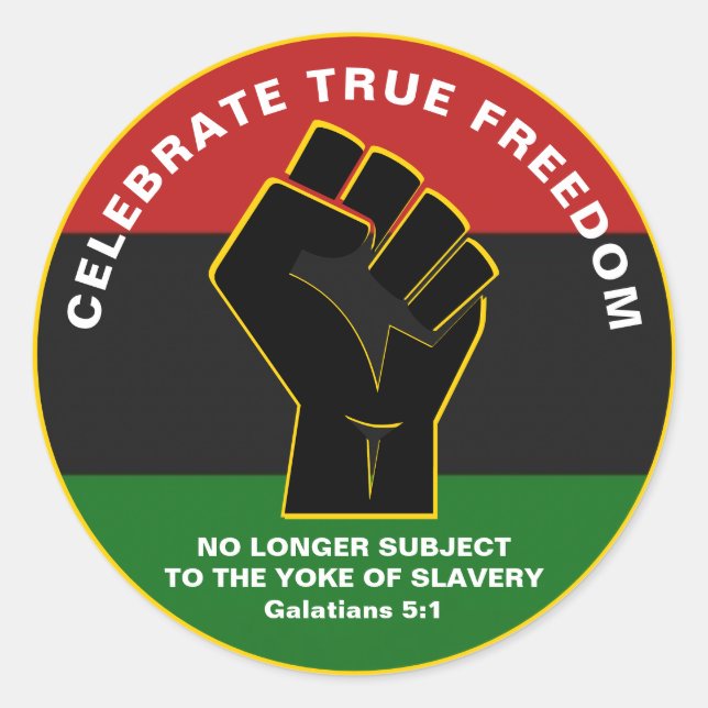 Juneteeth CELEBRATE TRUE FREEDOM Classic Round Sticker (Front)