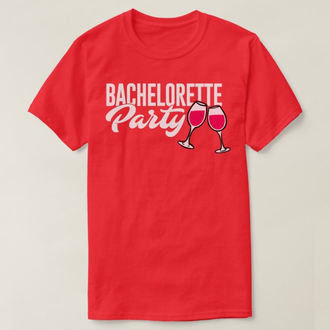 Junggesellenabschied Bachelorette Party 4 T-Shirt (Design Front)
