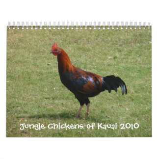 Jungle Chickens of Kauai 2010 Calendar