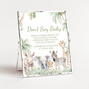 Jungle Safari Wild One Animals Don't Say Baby Poster