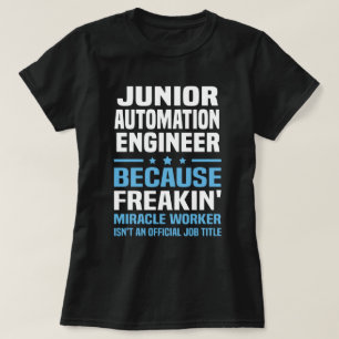 Junior Automation Engineer T-Shirt