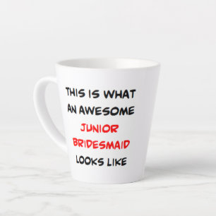 junior bridesmaid, awesome latte mug