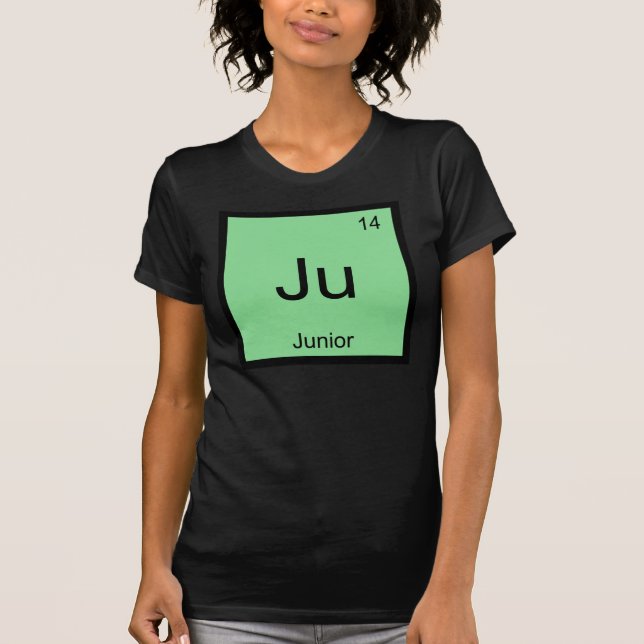 Junior  Name Chemistry Element Periodic Table T-Shirt (Front)