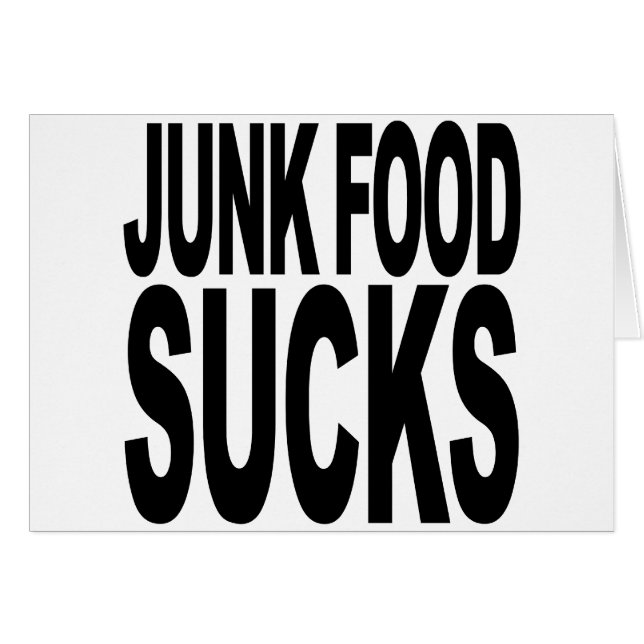 Junk Food Sucks (Front Horizontal)
