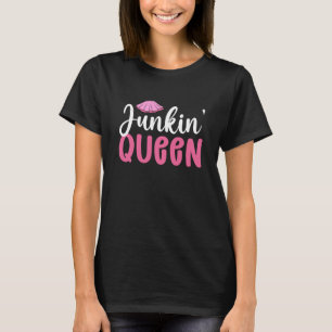 Junkinu2019 Queen Thrift Shop Thrifter Thrifting T-Shirt