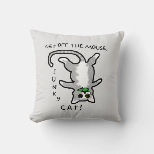 Junky Cat - Get off the mouse! - pillow
