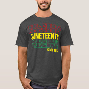 Junteenth 1865 Celebrate Freedom African American T-Shirt