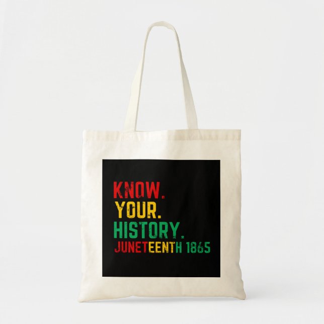 Junteenth Know Your History Tote Bag (Front)