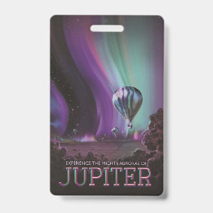 Jupiter Travel by Hot Air Balloon Bighty Auroras ID Badge