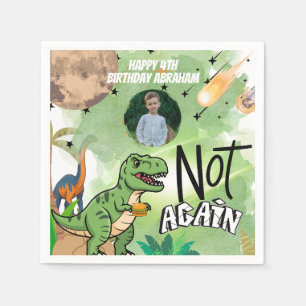 Jurassic Themed Humourous 'Not Again' Birthday Kid Napkin